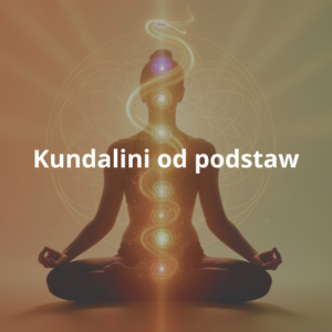 Kurs Jogi Kundalini od podstaw 7 lekcji